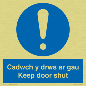 Cadwch y drws ar gau Keep door shut